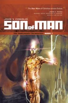 Son of Man : Book 1 of the Godspeak Chronicles