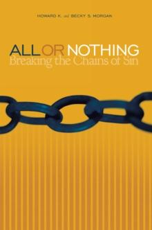 All or Nothing : Breaking the Chains of Sin