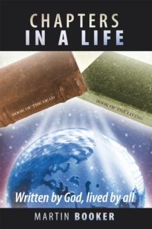 Chapters in a Life : Written by God, Lived by All