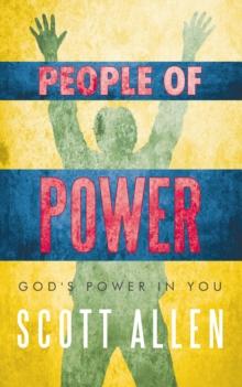 People of Power : God's Power in You