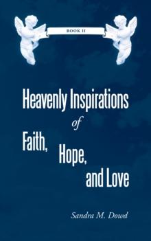 Heavenly Inspirations of Faith, Hope, and Love : Book Ii