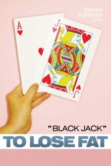 "Black Jack" to Lose Fat