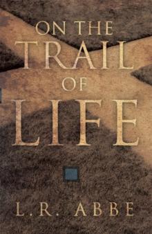 On the Trail of Life