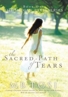 The Sacred Path of Tears