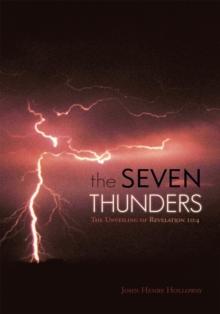 The Seven Thunders : The Unveiling of Revelation 10:4