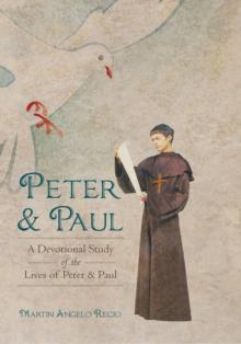 Peter and Paul : A Devotional Study of the Lives of Peter and Paul