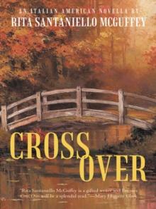 Cross Over : An Italian-American Novella