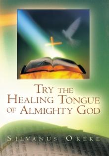 Try the Healing Tongue of Almighty God