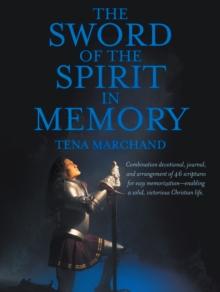 The Sword of the Spirit in Memory : (Easy Method to Memorize Scripture)