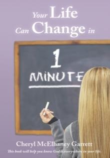 Your Life Can Change in One Minute