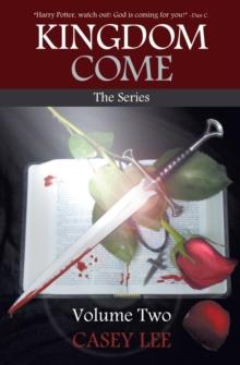 Kingdom Come: the Series Volume 2