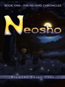 Neosho : Book One - the Neosho Chronicles