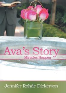 Ava'S Story : Miracles Happen