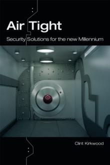 Airtight : Security Solutions for the New Millennium