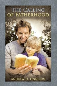 The Calling of Fatherhood