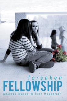 Forsaken Fellowship