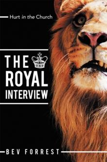 The Royal Interview : Hurt in the Church