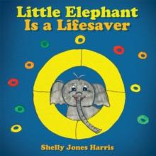 Little Elephant Is a Lifesaver