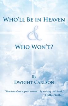 Who'll Be in Heaven & Who Won't?