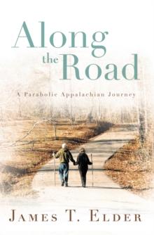 Along the Road : A Parabolic Appalachian Journey