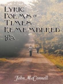 Lyric Poems of Times Remembered