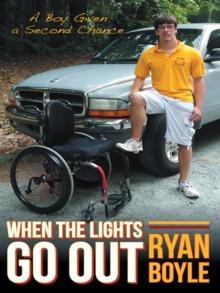 When the Lights Go Out : A Boy Given a Second Chance