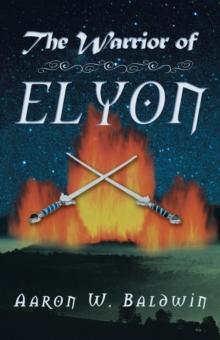 The Warrior of Elyon