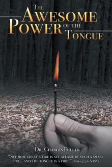 The Awesome Power of the Tongue