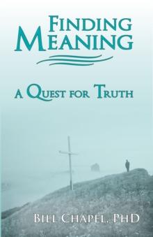 Finding Meaning : A Quest for Truth