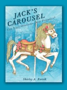 Jack's Carousel : Can Love Overcome Deep Prejudice?