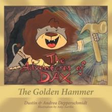 The Adventures of Dax : The Golden Hammer