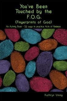 You've Been Touched by the F.O.G. (Fingerprints of God)