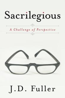 Sacrilegious : A Challenge of Perspective