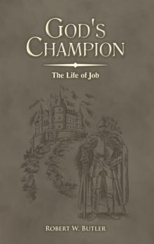 God's Champion : The Life of Job