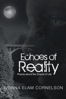 Echoes of Reality : Poems About the Drama of Life