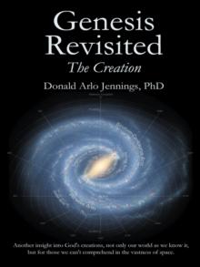 Genesis Revisited - the Creation