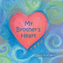 My Brother's Heart