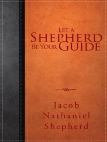 Let a Shepherd Be Your Guide