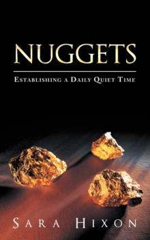 Nuggets : Establishing a Daily Quiet Time