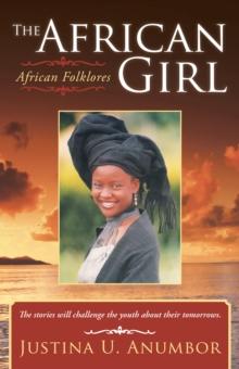 The African Girl : African Folklores