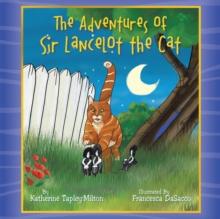 The Adventures of Sir Lancelot the Cat