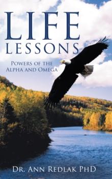 Life Lessons : Powers of the Alpha and Omega