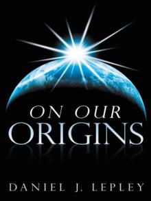 On Our Origins