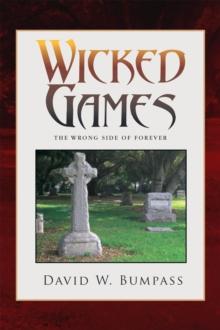 Wicked Games : The Wrong Side of Forever