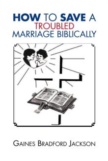 How to Save a Troubled Marriage Biblically