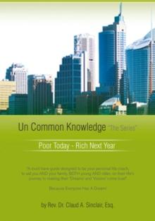 Un Common Knowledge : Poor Today - Rich Tomorrow