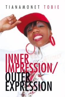 Inner Impression/Outer Expression