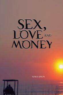 Sex, Love and Money