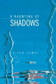 A Haunting of Shadows