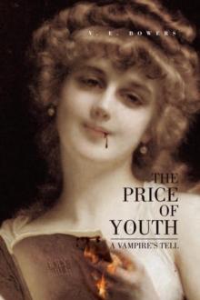 The Price of Youth : A Vampire's Tell